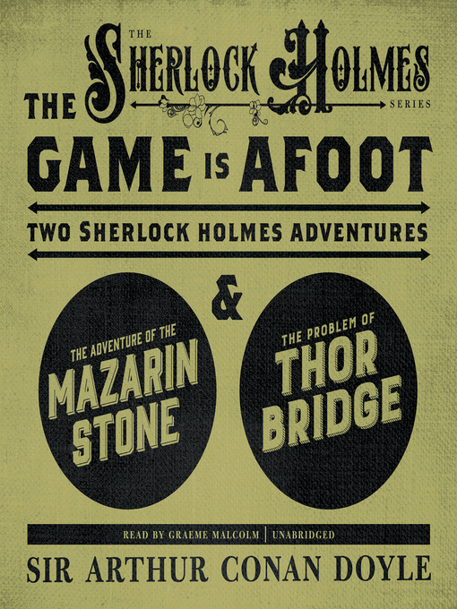 Title details for The Game Is Afoot by Arthur Conan Doyle - Available